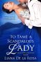 [Once Upon A Scandal 03] • How to Tame a Scandalous Lady (Once Upon a Scandal)